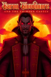 Baron Bloodmore and the Crimson Castle